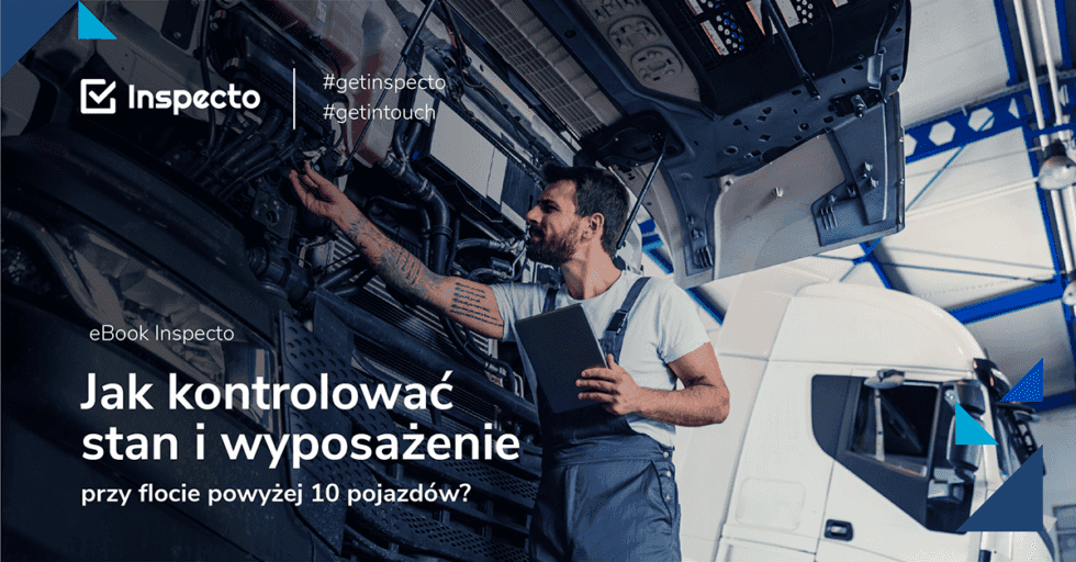 Jak kontrolować stan i wyposażenie przy flocie powyżej 10 pojazdów? – eBook